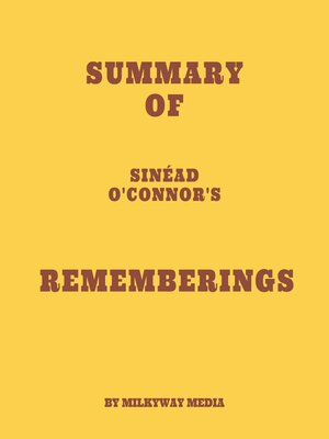 cover image of Summary of  Sinéad O'Connor's Rememberings